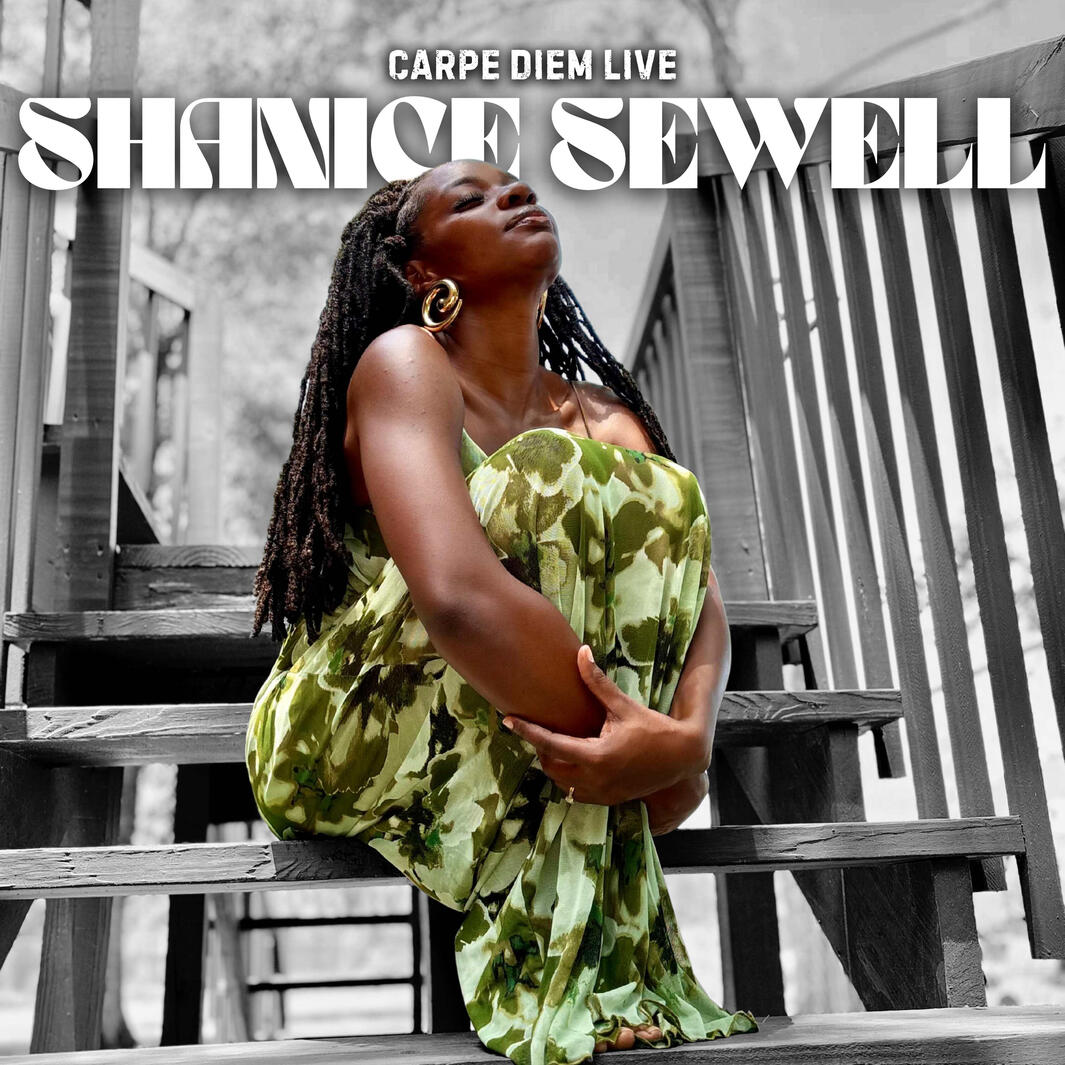 Shanice Sewell - Carpe Diem